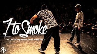 All Style 7ToSmoke  All Out Championship Grand Finals Vol 2  RPProduction [upl. by Zerlina]