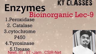 Bioinorganic lec9 peroxidase catalase cytochrome P450 Cytochrome c oxidasetyrosinase urease [upl. by Lambert]