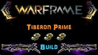 U2216 Warframe Tiberon Prime Build  Top Tier Weapon 3 Forma  N00blShowtek [upl. by Ynoep]