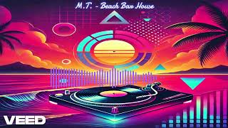 MT  Beach bar House [upl. by Elayne]