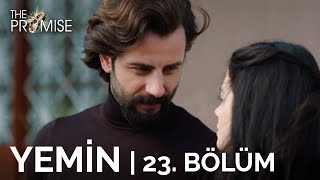 Yemin 23 Bölüm  The Promise Season 1 Episode 23 [upl. by Nwahsiek269]