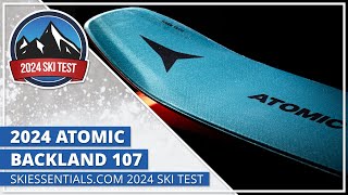 2024 Atomic Backland 107  SkiEssentialscom Ski Test [upl. by Beata]