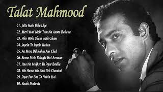 Top 10 Songs of Talat Mahmood तलत महमूद के 10 गाने HD Songs One Stop Jukebox [upl. by Pinelli]