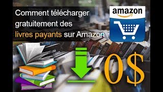 Comment télécharger gratuitement des livres payants sur Amazon [upl. by Castor]