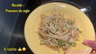 Recette Pousses de Soja juste 3 ingrédients [upl. by Sada]