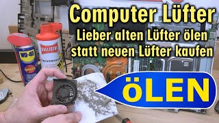 Computer Lüfter ÖLEN 💧 statt neuen Lüfter kaufen bei Grafikkarte Notebook und GamingPC [upl. by Leonor532]