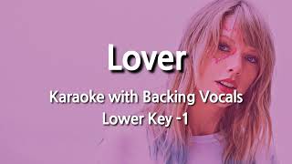 Lover Lower Key 1 Karaoke with Backing Vocals [upl. by Anaed]