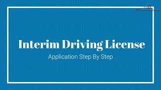 Interim Driving License Application Step By Step Guide [upl. by Etnaihc]