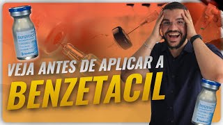 BENZETACIL VEJA ESSE VIDEO ANTES DE APLICAR [upl. by Enneles]