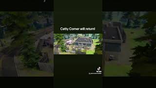 Catty Corner will return fortnite chapter2 REMIX [upl. by Ahsikan500]