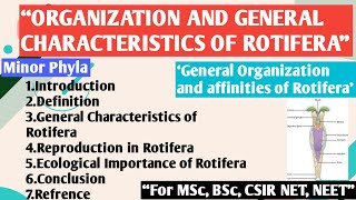 Organization and general characteristics of Rotifera  General Organization amp affinities of Rotifera [upl. by Irrak584]