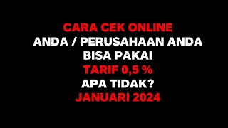 CARA CEK BISA PAKAI PPH FINAL 05 PERSEN APA TIDAK [upl. by Kcirdor222]