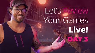 Lets Review Your Games LIVE Day 3 [upl. by Vyky]