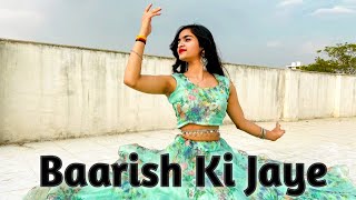 Baarish Ki Jaye  B Praak  Nawazuddin Siddiqui  Riya Singh Choreography [upl. by Yv662]