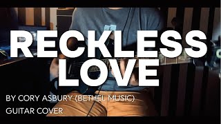 Reckless Love  Cory Asbury Bethel Music Guitar CoverPlaythrough  boss gt1 [upl. by Natsyrt]