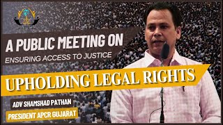 Upholding Legal Rights  Welcome Speech  Adv Shamshad Pathan [upl. by Drofnelg]