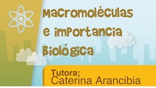 Macromoléculas de importancia biológica [upl. by Kathe103]