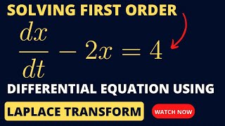 Solving First Order Differential Equations Using Laplace Transform [upl. by Augie670]