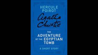 La maledizione della tomba egizia  Agatha Christie The adventure of the Egyptian tomb [upl. by Attaymik134]