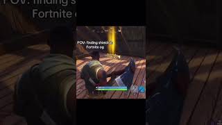 POV You find shields in OG Fortnite fortnite funny og trending fortniteog [upl. by Annahsit]