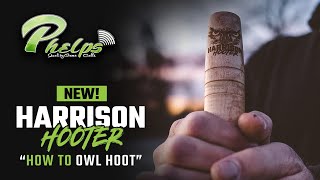 How to Hoot like an OWL  NEW Harrison Hooter [upl. by Ralyat716]