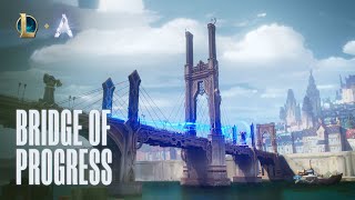 Bridge of Progress ARAM Trailer  Gameplay  League of Legends [upl. by Eidok883]