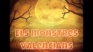 ELS MONSTRES VALENCIANS [upl. by Yetsirhc623]