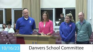 Danvers School Committee Meeting  101623 [upl. by Jehias]