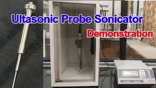 Probe Sonicator complete demonstration  Ultra Sonic Processor  Ultra Sonic Probe Sonicator [upl. by Hgielac]