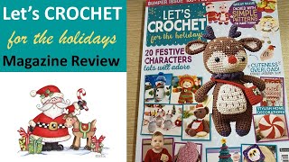 Lets Crochet for the Holidays Magazine Review [upl. by Nnaeirb808]