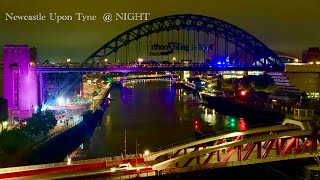 Newcastle upon Tyne Quayside at Night Englands great northern city virtual tour [upl. by Dinnie657]