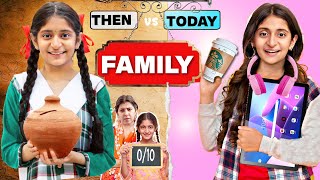 FAMILY THEN vs TODAY  Siblings in Indian Family  Behen vs Behan  MyMissAnand [upl. by Ayle]