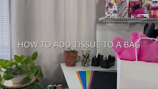 How to add tissue paper to a gift bag [upl. by Gabor721]