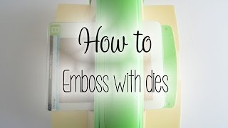 How To Emboss With Dies  The Card Grotto [upl. by Shetrit]