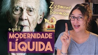 BAUMAN E A MODERNIDADE LÍQUIDA  Thaís Lima 01 [upl. by Chaddy]