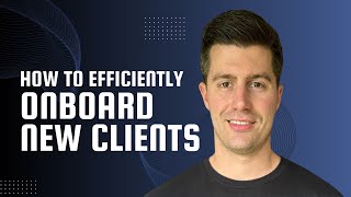 Efficiently Onboarding New Bookkeeping Clients StepByStep Guide [upl. by Lseil326]