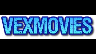 VEXMOVIES NEW FREE MOVIE SITE2017 STREAM FREE MOVIES ONLINE [upl. by Corilla979]