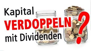 Kapital verdoppeln mit Dividenden [upl. by Ylellan]