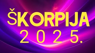 ŠKORPIJA 2025 TAROT HOROSKOP ❤️ VELIKI GODIŠNJI HOROSKOP ZNAK I PODZNAK [upl. by Vashtia]