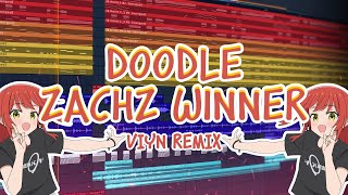 Doodle  Zach Winner VIYN REMIX [upl. by Sochor789]