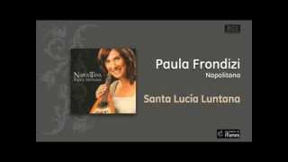 Paula Frondizi  Napolitana  Santa Lucía Luntana [upl. by Ravid]