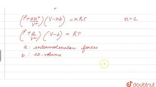 In van der Waals equation of state for a nonideal gas  the term that accounts for i [upl. by Neill415]