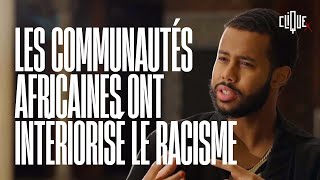 Mustafa The Poet  le racisme intériorisé de la communauté africaine  Clique X [upl. by Kriss]