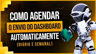 Como Agendar Envio do Dashboard Automaticamente com Power BI [upl. by Pas]