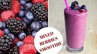 HOW TO MAKE SMOOTHIES WITH FROZEN BERRIES Mixed berries SmoothiesANTIOXIDANT SMOOTHIE [upl. by Roose]