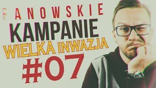 Wielka Inwazja Fanowskie Kampanie  H3 7 [upl. by Burrell]