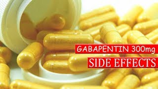 What Are The Side Effects Of Gabapentin 300 mg  Gabapentin 300 mg Side Effects [upl. by Esdnil]