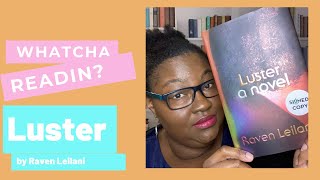 Dysfunction and hitting rock bottom literally  Book Review of Luster [upl. by Sola66]