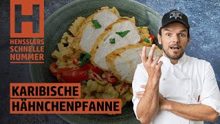 Schnelles Karibische Hähnchenpfanne Rezept von Steffen Henssler [upl. by Aeresed]