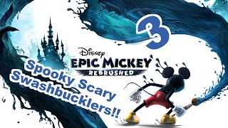 Pirates and Poltergeists  Epic Mickey Rebrushed [upl. by Nolyag435]